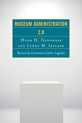 Museum Administration 2.0 (American Association for State and Local History)