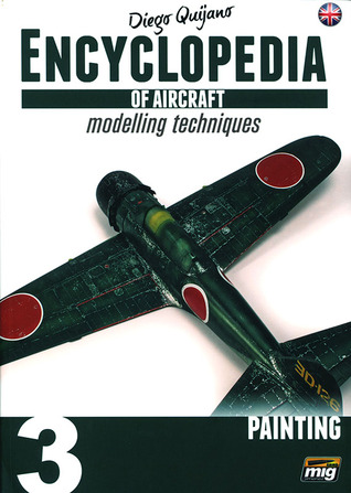 Encyclopedia of Aircraft Modelling Techniques Vol.3 Painting (Paperback)