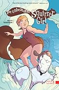 The Unbeatable Squirrel Girl, Vol. 1