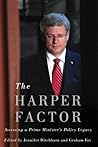 The Harper Factor: Assessing a Prime Minister’s Policy Legacy
