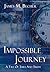 Impossible Journey: A Tale of Times and Truth