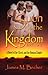 Of Such Is the Kingdom PARTS I & II: A Novel of the Christ and the Roman Empire