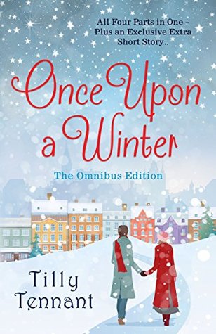 Once Upon a Winter: A totally perfect festive romantic comedy (Kindle Edition)