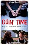 Doin' Time: Everyone Deserves a Second Chance (Australian Stories) Doin' Time: Everyone Deserves a Second Chance (Australian Stories)