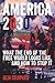 America 2030: What the End of the Free World Looks Like, and How to Stop It