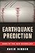 Earthquake Prediction: Dawn...