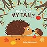 Do You See My Tail? by Anita Bijsterbosch