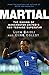 Martial: The Making of Manc...
