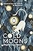 Cold Moons