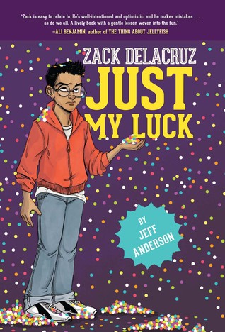 Just My Luck (Zack Delacruz, #2)