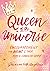 Queen of the Universe: Enco...
