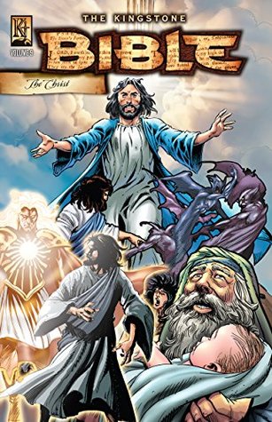 Kingstone Bible Vol. 9: The Christ (The Kingstone Bible)