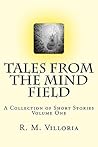 Tales from the Mind Field