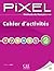 Méthode de français Pixel 2 A1 : Cahier d'activités (French Edition)