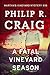 A Fatal Vineyard Season (Martha's Vineyard Mystery #10)