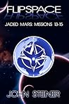 Flipspace: Jaded Mars, Missions 13-15