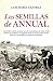 Las semillas de Annual (Novela histórica) (Spanish Edition)