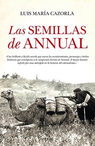 Portada de Las semillas de Annual, de Cazorla