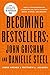 Becoming Bestsellers by Jodie Archer