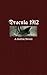 Dracula 1912: A Gothic Novel