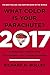 What Color Is Your Parachute? 2017: A Practical Manual for Job-Hunters and Career-Changers