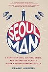 Seoul Man: A Memo...