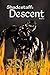 Shadestaff: Descent