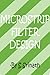 Microstrip Filter Design