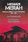Menjadi Merah: Gerakan Sarekat Islam Semarang 1916 - 1920 Menjadi Merah: Gerakan Sarekat Islam Semarang 1916 - 1920