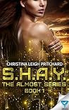 S.H.A.Y. by Christina Leigh Pritchard