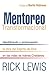 Mentoreo Transformacional: Identificando y promoviendo la obra del Espíritu de dios en las vidas de líderes Cristianos (Spanish Edition)
