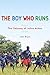 The Boy Who Runs by Julius Achon