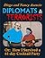 Diplomats and Terrorists - Or: How I Survived a 61-day Cocktail Party
