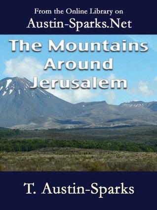The Mountains Around Jerusalem