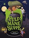 Fuldmånesuppe by Alastair Graham