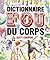 Dictionnaire fou du corps