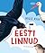 Eesti linnud by Hille Kilk