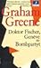Doktor Fischer, Genève eller Bombpartyt by Graham Greene