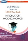 Oswaal Study Material Based on NCERT Text Book: Introductory Microeconomics for Class 12 Oswaal Study Material Based on NCERT Text Book: Introductory Microeconomics for Class 12