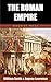 The Roman Empire