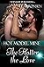 The Hotter the Love (Hot Mo...