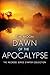 Dawn of the Apocalypse (Necrose #1-1.5)