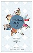Everything About Us: Readings from Readings 3