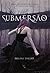 Submersão (o lago negro #2)