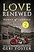 Love Renewed: Episode Two (Love Renewed: Women of Courage Book 2)