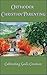 Orthodox Christian Parenting: Cultivating God's Creation