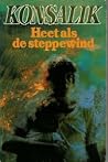Heet als de stepp...