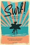 Surf!