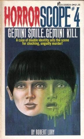 Gemini Smile, Gemini Kill (Horrorscope #4)