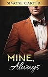 Mine, Always by Simone Carter